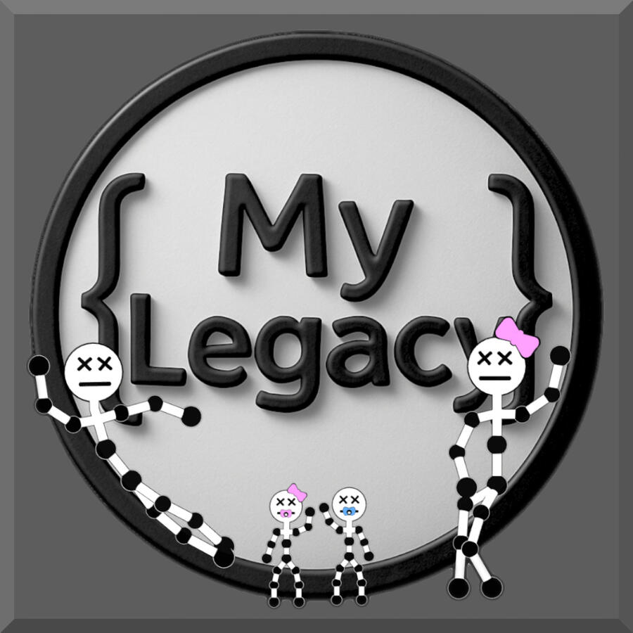My Legacy My Legacy