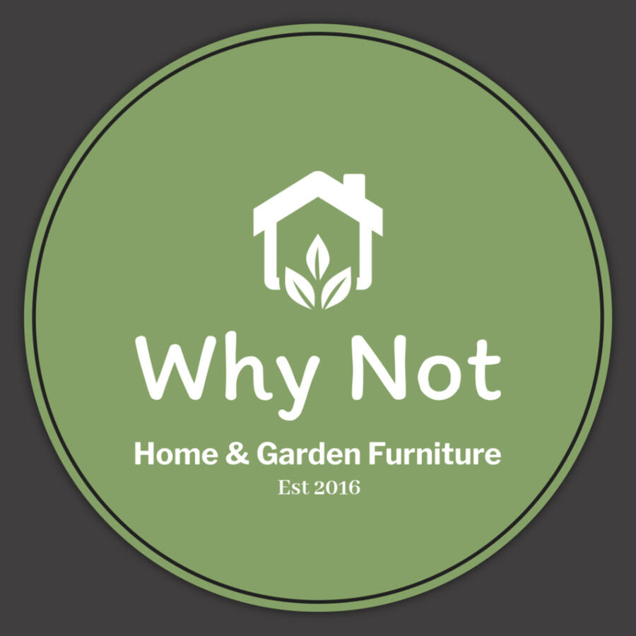 Why Not Home & Garden Furniture Why Not Home & Garden Furniture